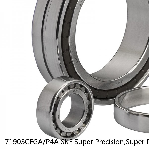 71903CEGA/P4A SKF Super Precision,Super Precision Bearings,Super Precision Angular Contact,71900 Series,15 Degree Contact Angle #1 small image